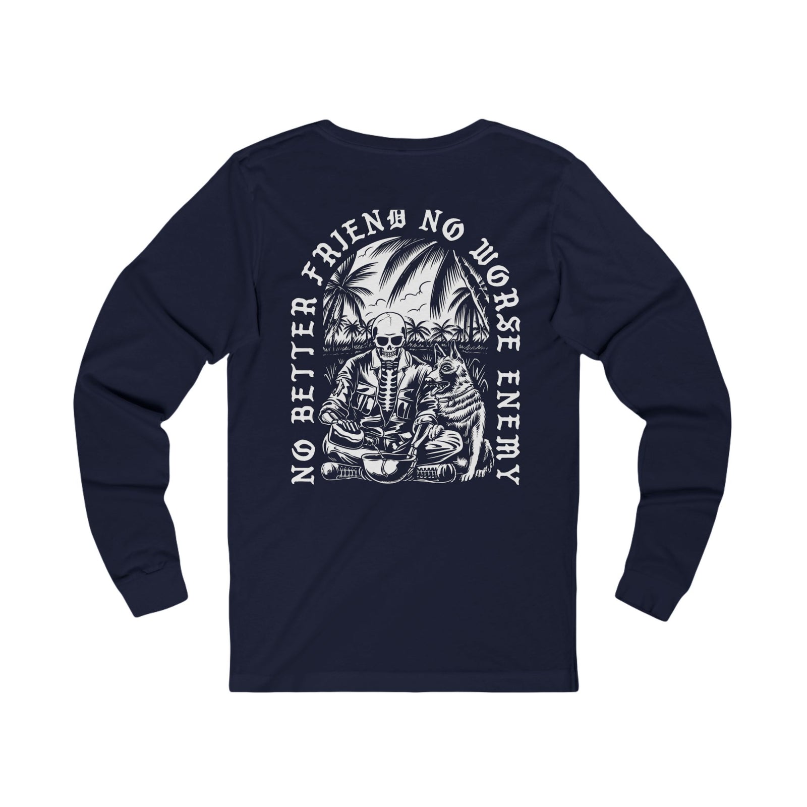 No Better Friend Long Sleeve T-shirt