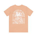 No Better Friend T-Shirt