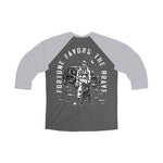 Fortune Favors the Brave Tri-Blend 3\4 Raglan Tee