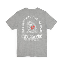 Load image into Gallery viewer, Cry Havoc T-Shirt
