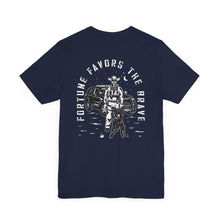 Load image into Gallery viewer, Fortune Favors the Brave Cowboy T-Shirt
