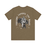 Fortune Favors the Brave T-Shirt