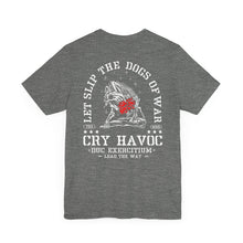 Load image into Gallery viewer, Cry Havoc T-Shirt
