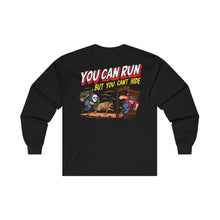 Load image into Gallery viewer, You Can Run Long Sleeve Tee
