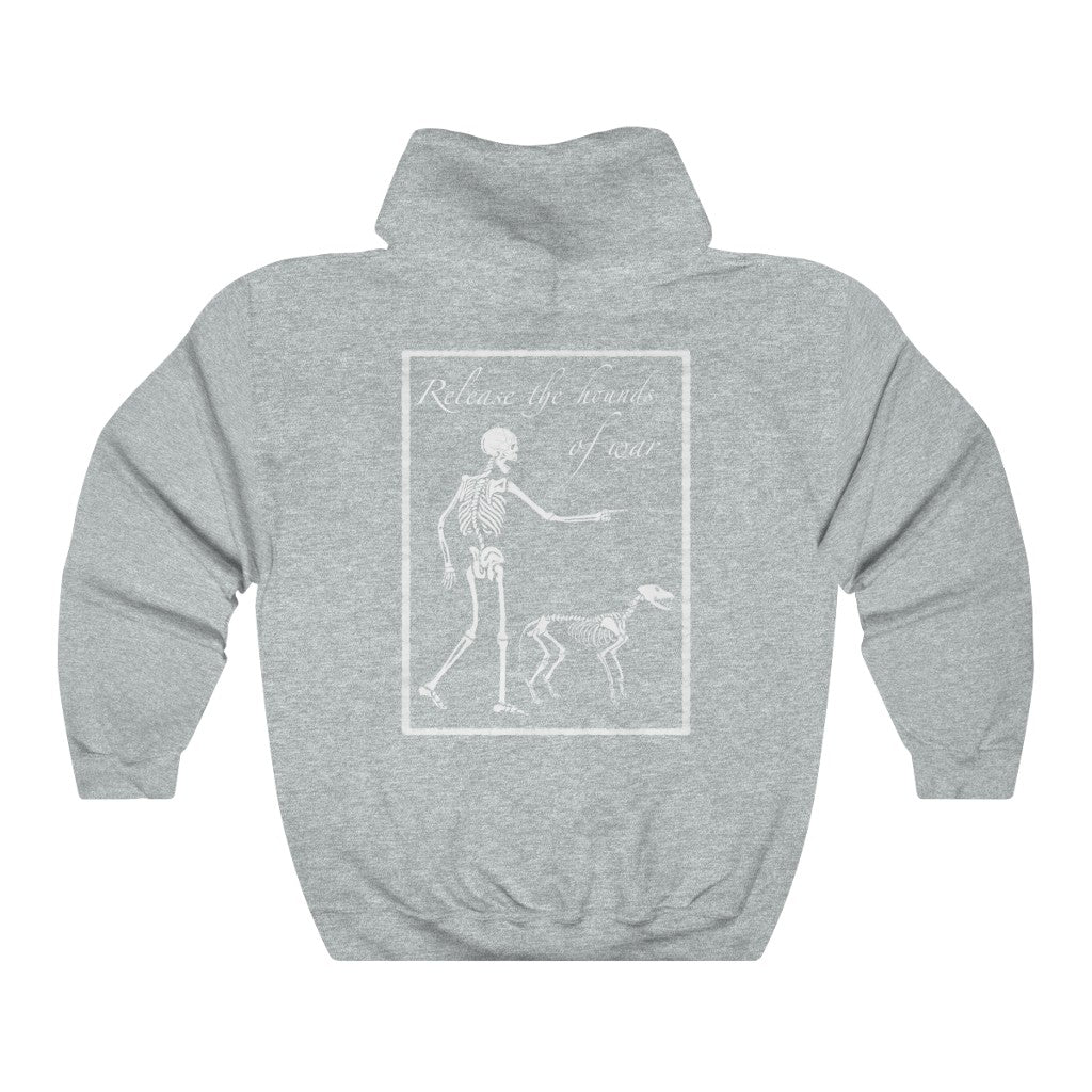 Release the Hounds of War Hoodie