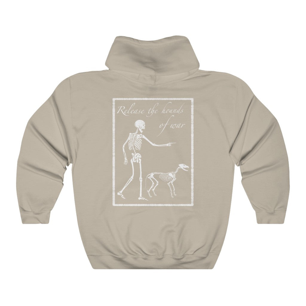 Release the Hounds of War Hoodie