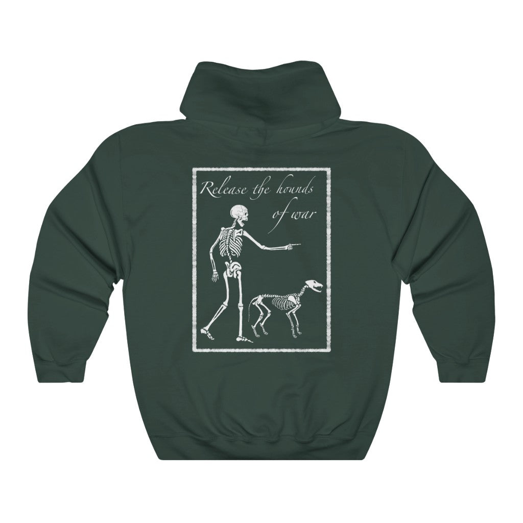 Release the Hounds of War Hoodie
