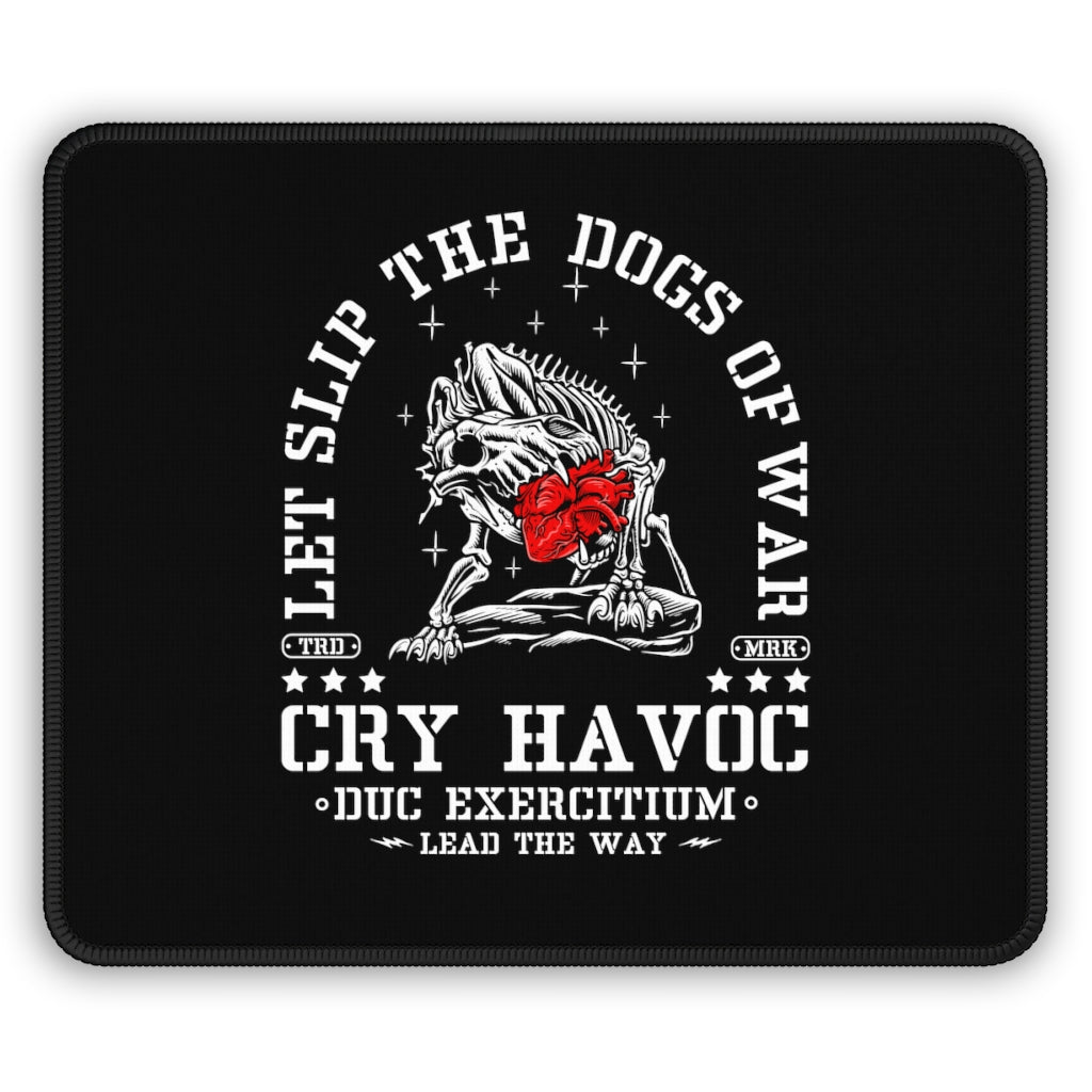 Cry Havoc Mouse Pad