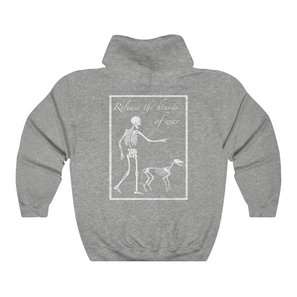 Release the Hounds of War Hoodie